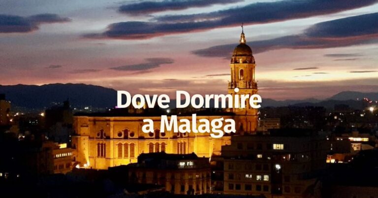 Dove Dormire a Malaga